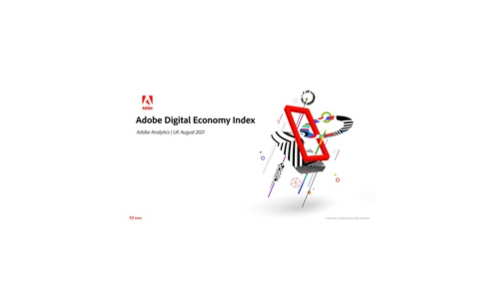 Adobe Digital Economy Index -Adobe Analytics |英国2021年8月